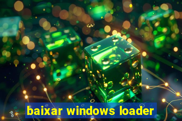 baixar windows loader